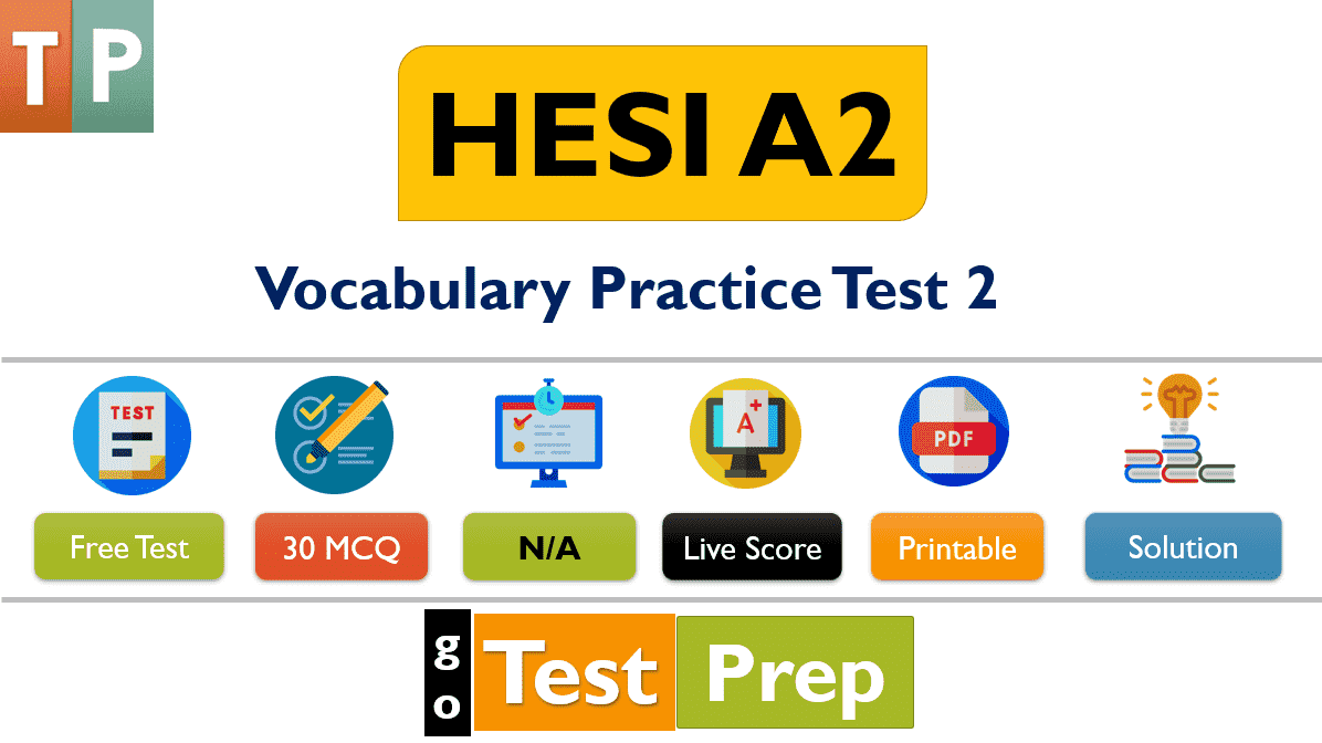 HESI A2 Vocabulary Practice Test 2024