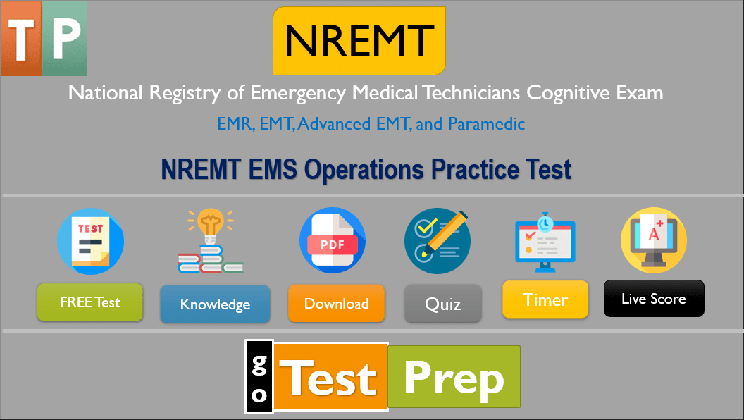 NREMT EMS Operations Practice Test 2024