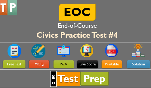 EOC Civics Practice Test 4 - GoTestPrep.com