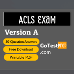 ACLS Exam Version A 2023 [Questions Answers] Free PDF