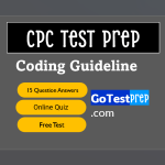 CPC Coding Guideline Practice Test – Questions Answers PDF