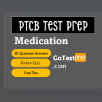 PTCB Practice Test on Medication 2024 [UPDATED]