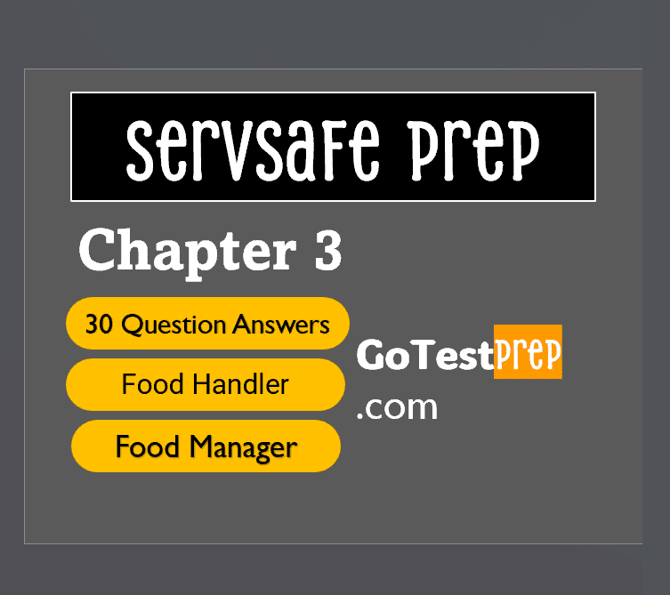 Servsafe Practice Test Chapter 3 The Safe Food Handler 2024 